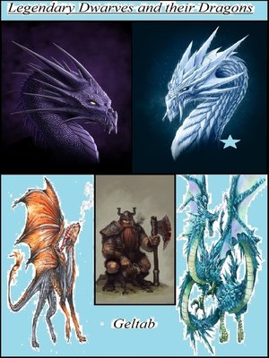 cover image of Legendary Dwarves and their Dragons